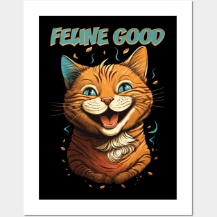 Feline Good Kitten - Purrfect for Cat Lovers Posters and Art